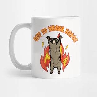 Off to Wreak Havoc Raccoon Mug